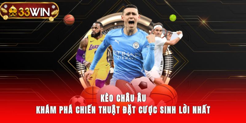 Mẹo soi kèo Châu Âu dành cho thành viên mới